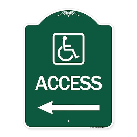 Signmission Access W/ Updated Isa and Left Arrow, Green & White Aluminum Sign, 18" H, GW-1824-24358 A-DES-GW-1824-24358
